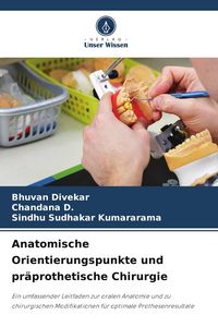 Produktbild: Anatomische Orientierungspunkte und pr&auml;prothetische Chirurgie
