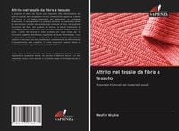 Produktbild: Attrito nel tessile da fibra a tessuto