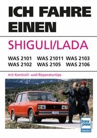 Produktbild: Ich fahre einen SHIGULI/LADA