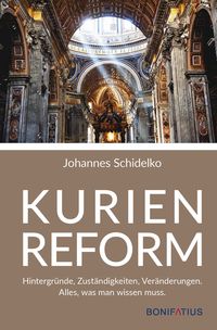 Bild vom Artikel Kurienreform vom Autor Johannes Schidelko