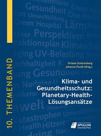 Produktbild: Klima- und Gesundheitsschutz: Planetary-Health-L&ouml;sungsans&auml;tze