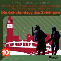 Produktbild: Die Geheimnisse des Zeichners (Der Sherlock Holmes-Adventkalender - Die Ankunft des Erl&ouml;sers, Folge 10)