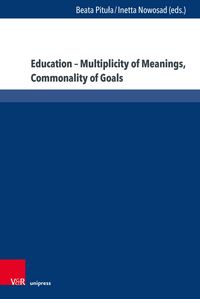 Produktbild: Education - Multiplicity of Meanings, Commonality of Goals