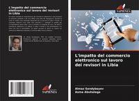 Produktbild: L'impatto del commercio elettronico sul lavoro dei revisori in Libia