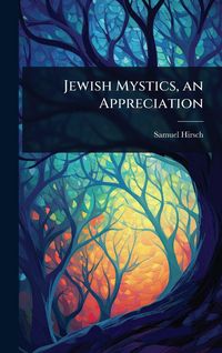 Produktbild: Jewish Mystics, an Appreciation