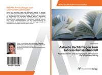 Bild vom Artikel Aktuelle Rechtsfragen zum Jahresarbeitszeitmodell vom Autor Ulrike Kipman