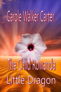 Produktbild: The Child Rowanda, Little Dragon (The Child Rowanda Series, #1)