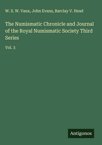 Produktbild: The Numismatic Chronicle and Journal of the Royal Numismatic Society Third Series