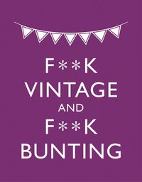 Produktbild: F--K Vintage & F--Kbunting