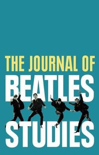 Produktbild: The Journal of Beatles Studies (Volume 3, Issue 2)