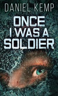 Produktbild: Once I Was A Soldier