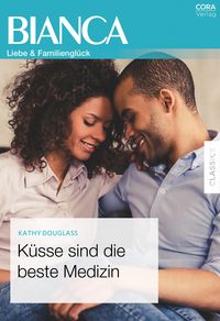 Produktbild: K&uuml;sse sind die beste Medizin