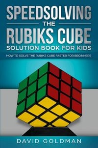 Produktbild: Speedsolving the Rubik's Cube Solution Book for Kids