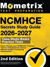 Produktbild: NCMHCE Secrets Study Guide 2026-2027 - Exam Review and NCMHCE Practice Test for the National Clinical Mental Health Counseling Examination