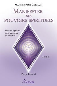 Produktbild: Manifester ses pouvoirs spirituels