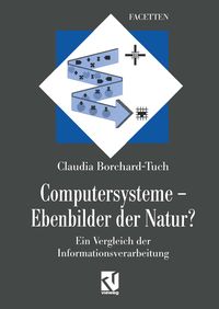 Produktbild: Computersysteme &mdash; Ebenbilder der Natur?