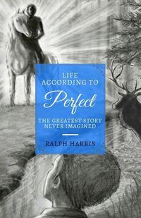Produktbild: Life According to Perfect: The Greatest Story Never Imagined
