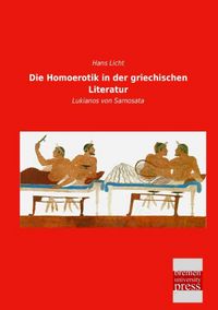 Produktbild: Die Homoerotik in der griechischen Literatur