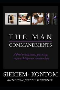 Produktbild: The Man Commandments: A book on etiquette, grooming, responsibility and relationships