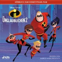 Produktbild Die Unglaublichen 2: Das Original Hörbuch zum Disney Pixar Film