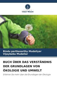 Produktbild: Buch &uuml;ber das Verst&auml;ndnis der Grundlagen von &Ouml;kologie und Umwelt