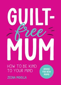 Produktbild: Moolla, Z: Guilt-Free Mum