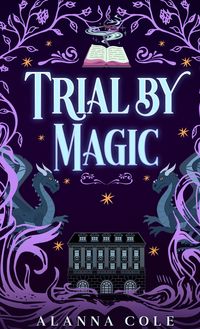 Produktbild: Trial by Magic (Manipulating Magic, #2)