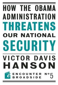 Produktbild: How The Obama Administration Threatens Our National Security