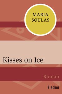Bild vom Artikel Kisses on Ice vom Autor Maria Soulas
