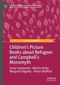 Produktbild: Children's Picture Books about Refugees and Campbell's Monomyth