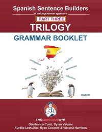 Produktbild: Spanish Sentence Builder TRILOGY - Part 3 Grammar Booklet