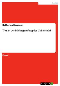 Produktbild: Was ist der Bildungsauftrag der Universit&auml;t?