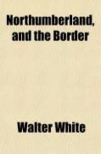 Produktbild: Northumberland, and the Border