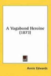 Produktbild: A Vagabond Heroine (1873)