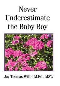 Produktbild: Never Underestimate the Baby Boy