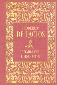 Produktbild: Gef&auml;hrliche Liebschaften