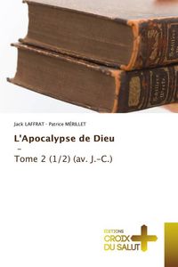 Produktbild: L'Apocalypse de Dieu - Tome 2 (1/2) (av. J.-C.)