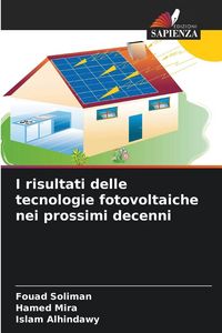 Produktbild: I risultati delle tecnologie fotovoltaiche nei prossimi decenni