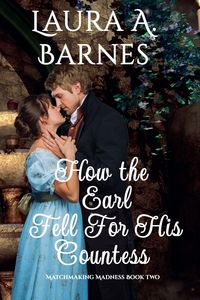 Produktbild: How the Earl Fell for His Countess