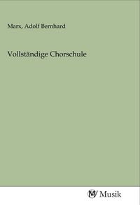 Produktbild: Vollst&auml;ndige Chorschule