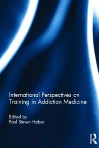 Produktbild: International Perspectives on Training in Addiction Medicine