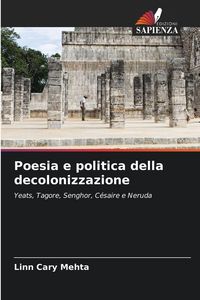 Produktbild: Poesia e politica della decolonizzazione
