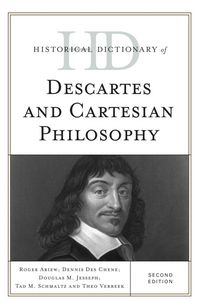 Produktbild: Historical Dictionary of Descartes and Cartesian Philosophy