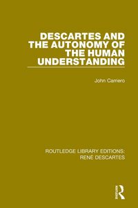 Produktbild: Descartes and the Autonomy of the Human Understanding