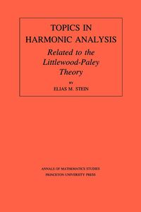 Produktbild: Topics in Harmonic Analysis Related to the Littlewood-Paley Theory
