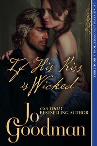 Produktbild: If His Kiss is Wicked (Lady Rivendale's Connections, Book Three)