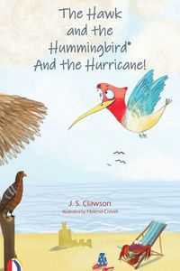 Produktbild: The Hawk and the Hummingbird&reg; and the Hurricane!
