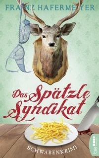 Produktbild: Das Sp&auml;tzle-Syndikat