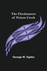 Produktbild: The Flockmaster of Poison Creek