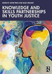 Produktbild: Knowledge and Skills Partnerships in Youth Justice